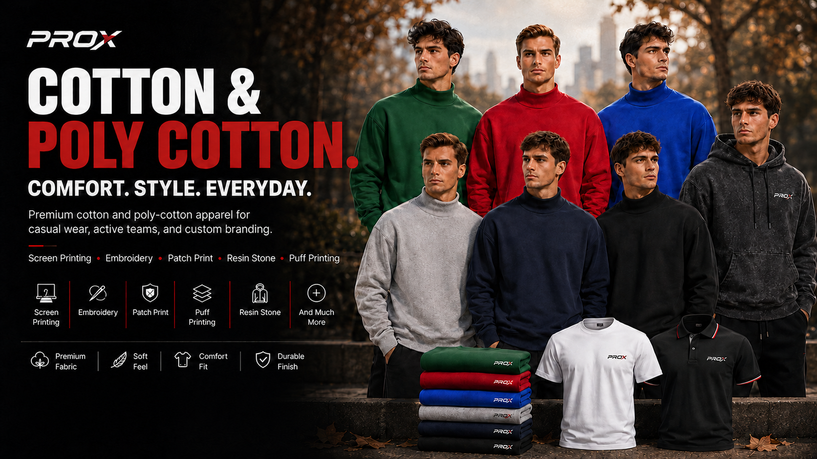 COMFORT. STYLE. EVERYDAY